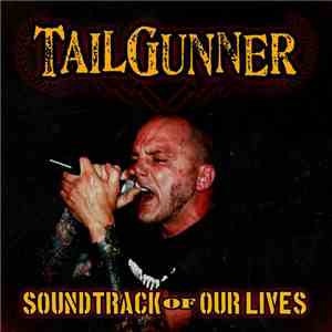 Tailgunner  - Soundtrack Of Our Lives flac download