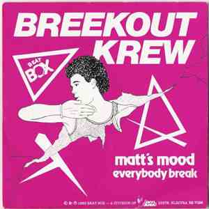 The Breekout Krew - Matt's Mood / Everybody Break flac download