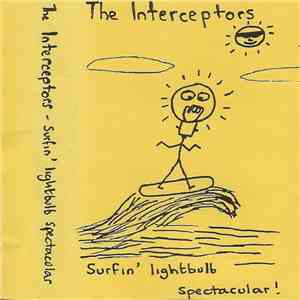 The Interceptors - Surfin' Lightbulb Spectacular flac download
