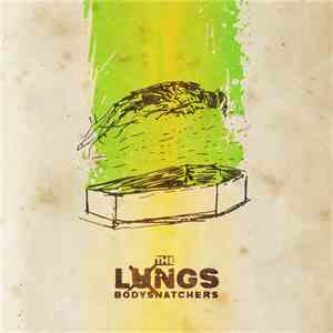 The Lungs  - Bodysnatchers flac download