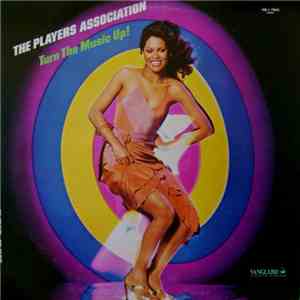 The Players Association - Turn The Music Up! flac download