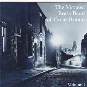 The Virtuosi Brass Band Of Great Britain - Volume I flac download