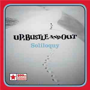 Up, Bustle And Out - Soliloquy flac download