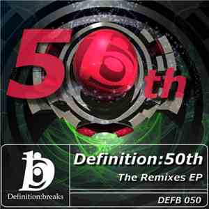 Various - Definition:50th The Remixes EP flac download