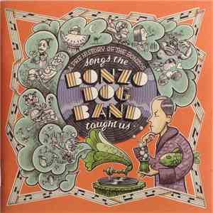 Various - Songs The Bonzo Dog Band Taught Us : A Pre History Of The Bonzos flac download