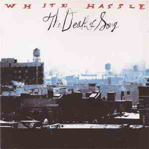 White Hassle - The Death Of Song flac download