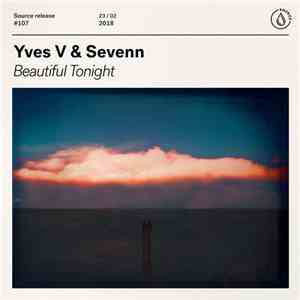 Yves V & Sevenn - Beautiful Tonight flac download