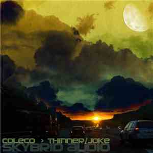 Coleco - Thinner / Joke flac download