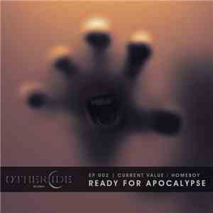 Current Value / Homeboy  - Ready For Apocalypse flac download