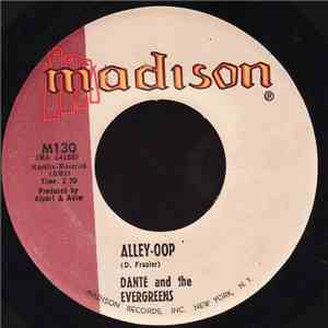 Danté And The Evergreens - Alley-Oop flac download