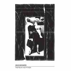 Dead Boomers - The Pig In The Python flac download