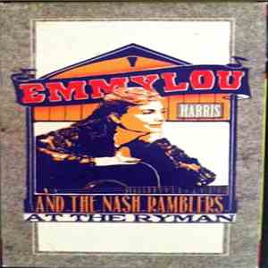 Emmylou Harris And The Nash Ramblers - At The Ryman flac download
