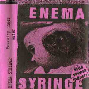 Enema Syringe - Basketry Under Water flac download