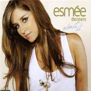 Esmée Denters - Admit It flac download