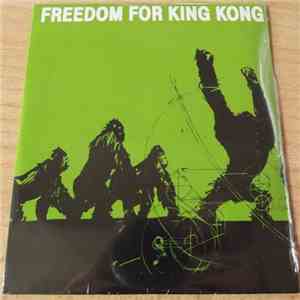 Freedom For King-Kong - None flac download