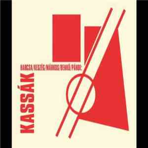 Harcsa/Keszég/Márkos/Benkő/Pándi - Kassák flac download