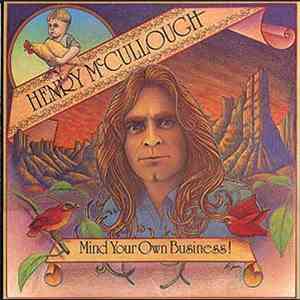 Henry McCullough - Mind Your Own Business! flac download