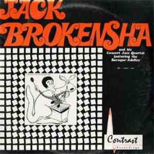 Jack Brokensha - Jack Brokensha And His Concert Jazz Quartet Featuring The Baroque-Adelics flac download