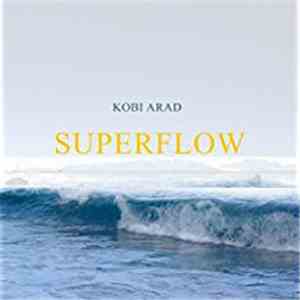 Kobi Arad - Superflow - Featuring Roy Ayers flac download