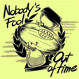 Nobody's Fool  - Out Of Time flac download