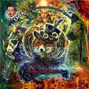 O.A.K. (Oscillazioni Alchemico Kreative) - Giordano Bruno flac download