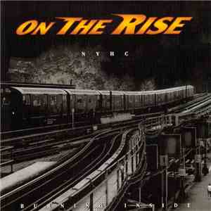 On The Rise - Burning Inside flac download