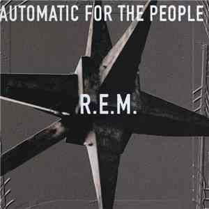 R.E.M. - Automatic For The People flac download