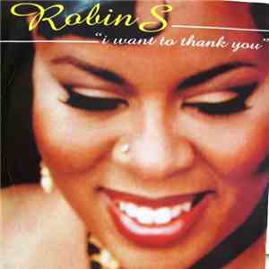 Robin S. - I Want To Thank You flac download