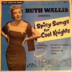 Ruth Wallis - Spicy Songs For Cool Knights flac download