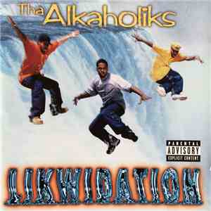Tha Alkaholiks - Likwidation flac download