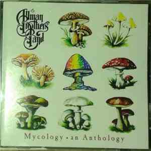 The Allman Brothers Band - Mycology • An Anthology flac download