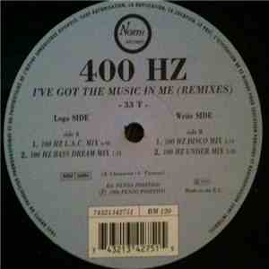 400 Hz - I've Got The Music In Me (Remixes) flac download