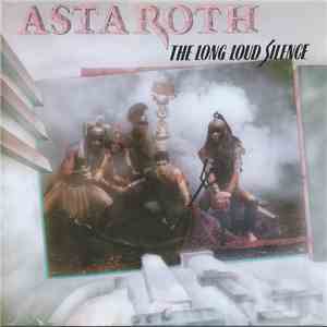 Astaroth  - The Long Loud Silence flac download