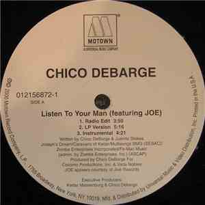 Chico DeBarge Featuring Joe - Listen To Your Man flac download