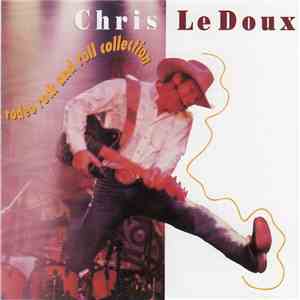 Chris LeDoux - Rodeo Rock And Roll Collection flac download