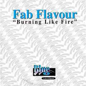 Fab Flavour - Burning Like Fire flac download