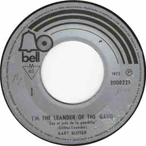 Gary Glitter - I'm The Leader Of The Gang "Soy El Jefe De La Pandilla" flac download