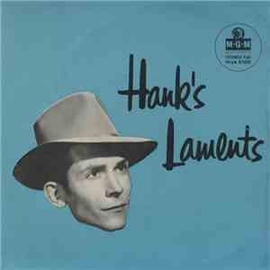 Hank Williams With His Drifting Cowboys - Hank's Laments FLAC download