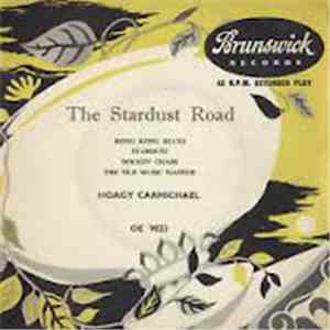 Hoagy Carmichael - The Stardust Road flac download