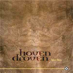 Hoven Droven - Hia Hia flac download