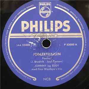 Johnny Og Eddy Med Finn Westbye's Trio - Jodlertrallen / Tyrolervisa flac download