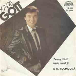 Karel Gott A D. Rolincová - Zvonky Štěstí / Moje Druhé Ja FLAC download