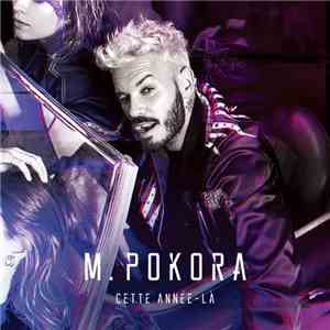 M. Pokora - Cette Année-là flac download