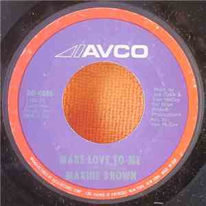 Maxine Brown - Make Love To Me / Always And Forever flac download