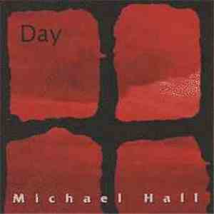 Michael Hall - Day flac download