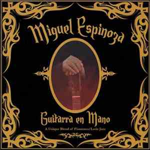 Miguel Espinoza - Guitarra En Mano flac download
