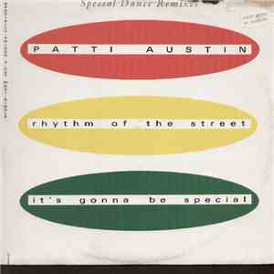 Patti Austin - Rhythm Of The Street / It's Gonna Be Special (Special Dance Remixes) flac download