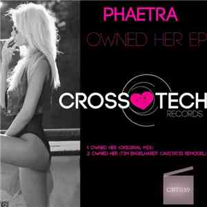 Phaetra - Owned Her EP flac download
