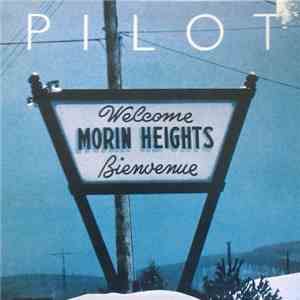 Pilot - Morin Heights flac download