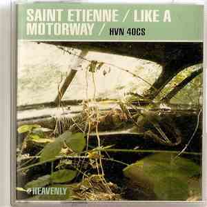 Saint Etienne - Like A Motorway flac download